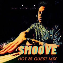 SMOOVE HOT 25 GUESTMIX