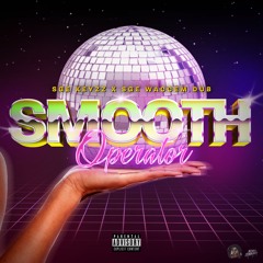 Smooth Operator (SGE KeyzZ & SGE Waccem Dub