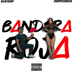 Bandera Roja (prod. DMPROD809)