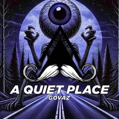 Govaz - A Quiet Place (Original Mix)[MUSTACHE CREW RECORDS]
