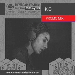 k.o - Membrain Festival 2023 - Promo Mix