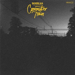 Boukas & Anton Klavborn - Commuter Train