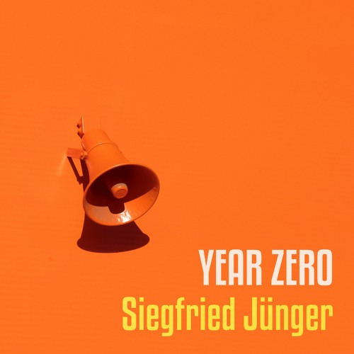 Siegfried Jünger - Year Zero (Album)