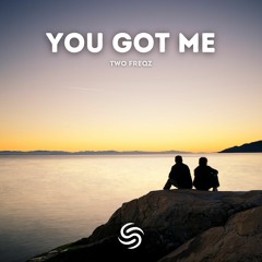 Two Freqz - You Got Me
