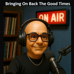 Bringing On Back The Good Times - Welwyn Hatfield Radio (Show 75)