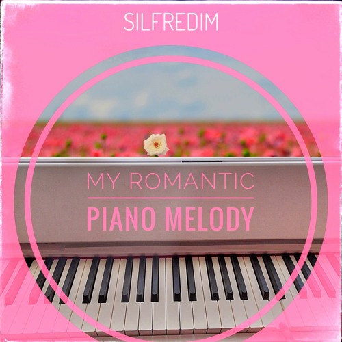 My Romantic Piano Melody