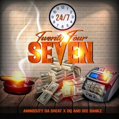 Twenty Four Seven (feat. DQ & Dee Bankz)