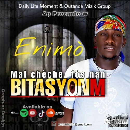 Stream ENIMÒ HAÏTI - Mal chache fòs nan bitasyonm.mp3 by ENIMÒ HAÏTI |  Listen online for free on SoundCloud