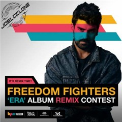Freedom Fighters - Era (Joel Ciclone Remix)