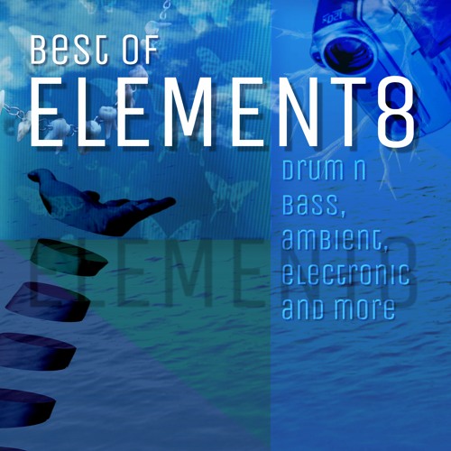 Best Of - Element8 (Mid 2K23)