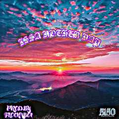 ISSA NOTHER DAY PROD.BY FLOCKABOI