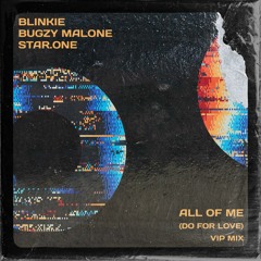 All Of Me (Do For Love) (Blinkie VIP Mix)