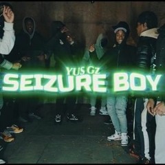 Yus Gz - Seizure Boy (Prod. KayArchon) #CrankThat #41K