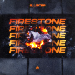 Ellister - Firestone