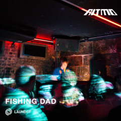 Fishing Dad - Cave @Chinese Laundry | 12-07-25