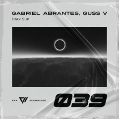 Gabriel Abrantes, Guss V - Dark Sun (Radio Edit)