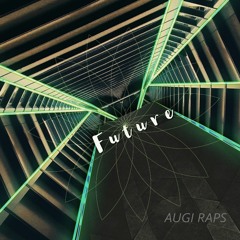 Future - Augi Raps (Prod. CtrlBeats)
