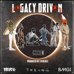 Legacy Driven