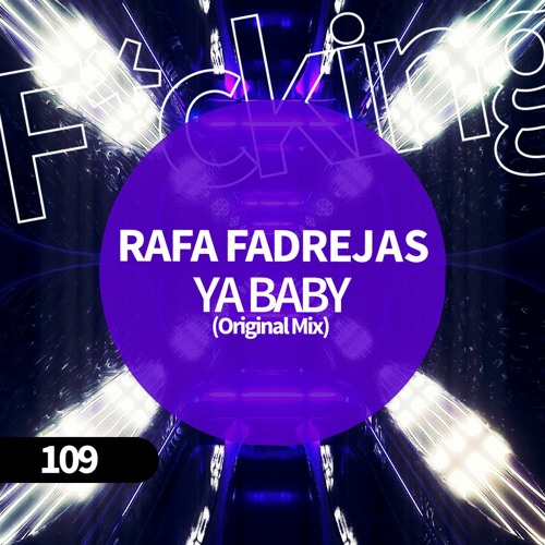 Rafa Fradejas . YAH BABY (Original Mix)