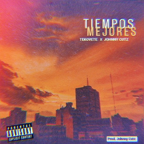 Johnny Cutz - Tiempos mejores (ft. Tekovete) Prod. Johnny Cutz