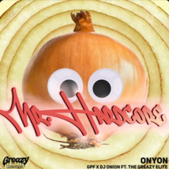 GPF x Dj Onion ft. The Greazy Elite - ONYON [Mr.Hardcore Edit]