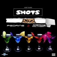 Pedrine & J-Sky - Shots