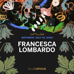 Francesca Lombardo Space Miami 7-16-2022