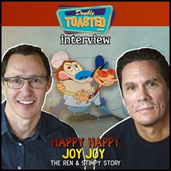 REN AND STIMPY DOCUMENTARY 'HAPPY HAPPY JOY JOY' DIRECTORS - Double Toasted Interview