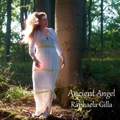 Raphaela Gilla - Ancient Angel - 02 - Michael's Mantra
