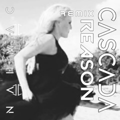 Cascada - Reason (NAHMAC Remix)