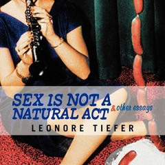 PDF✔ READ❤ Sex Is Not A Natural Act & Other Essays