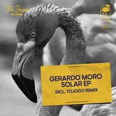 FSR017 - GERARDO MORO - SOLAR EP (Incl. TOJOGO Remix)