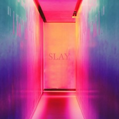 SLAY