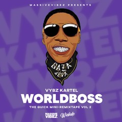 Vybz Kartel - WorldBoss Vol 2 [Mini Remixtape]