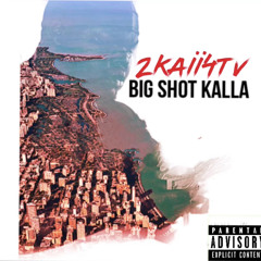 BIG SHOT KALLA X 2KAII4TV