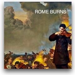 ROME BURNS - MASTER