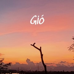Gió - Lâm x Khan