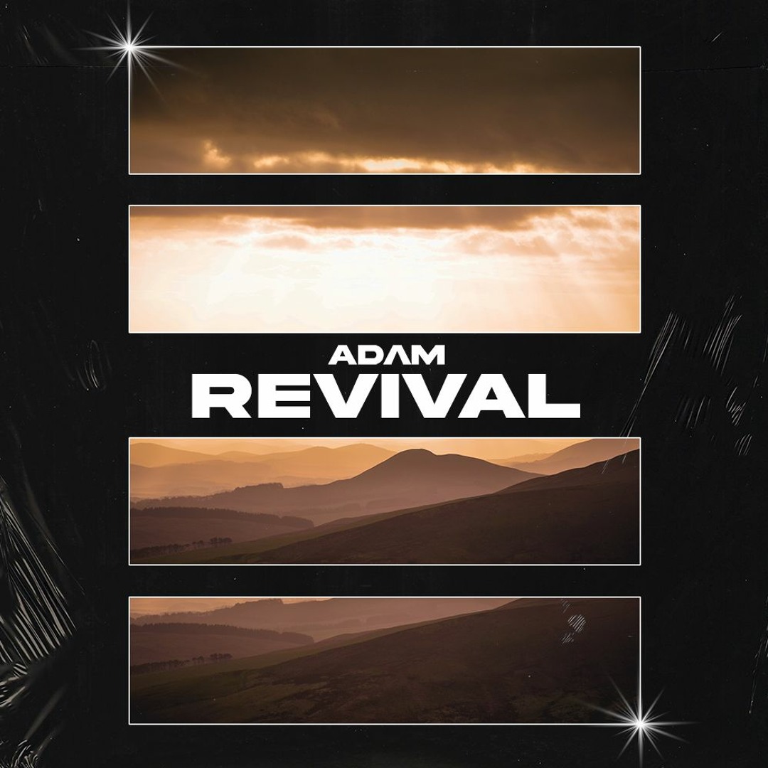 Stream REVIVAL by ADΛM | Listen online for free on SoundCloud