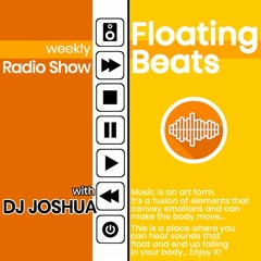 DJ Joshua @ Floating Beats Radio Show 633