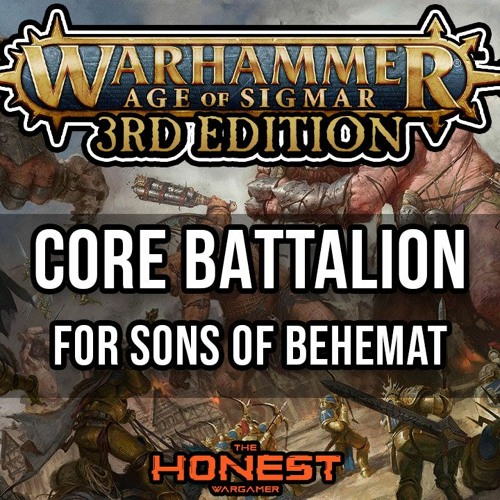 Sons of Behemat Core Battalions for AoS 3