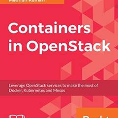 Get EBOOK 💜 Containers in OpenStack: Leverage OpenStack services to make the most of