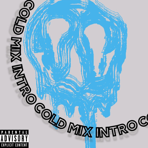 COLD MIX INTRO