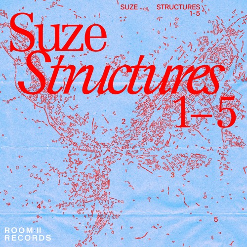 Premiere: Suze - Structure 5 [Room II Records]
