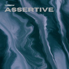 ASSERTIVE