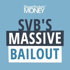 SVB's Risky Bailout and The Bank Run “Domino Effect”