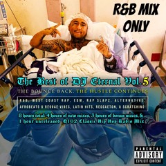 The Best Of DJ Eternal Vol.5 (R&B MIX ONLY) - DJ Eternal @itsdjeternal