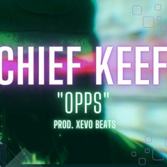 Chief Keef Type Beat "Opps" (Prod. Xevo Beats)