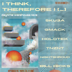 DJ George Mack - 10-25-2025 I think Therefore I