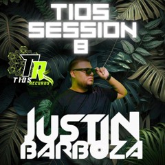 JUSTIN BARBOZA-TIOS SESSION 8