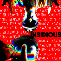 Insidious (Feat. GodsKin)